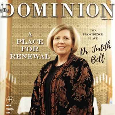 Dominion Magazine – A Place For Renewal